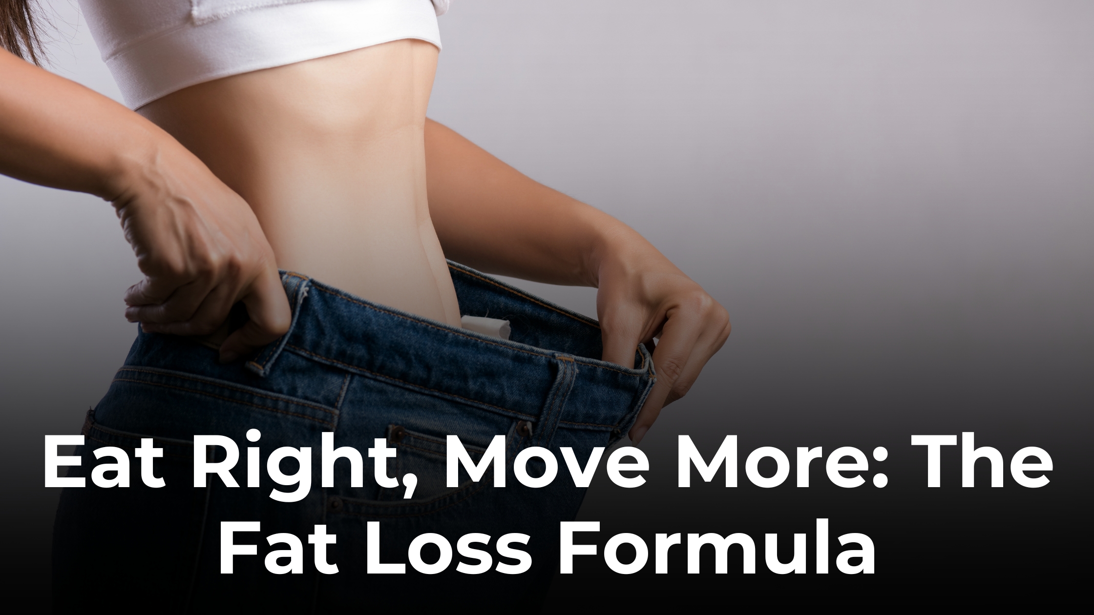 How Nutrition and Exercise Work Together for Fat Loss