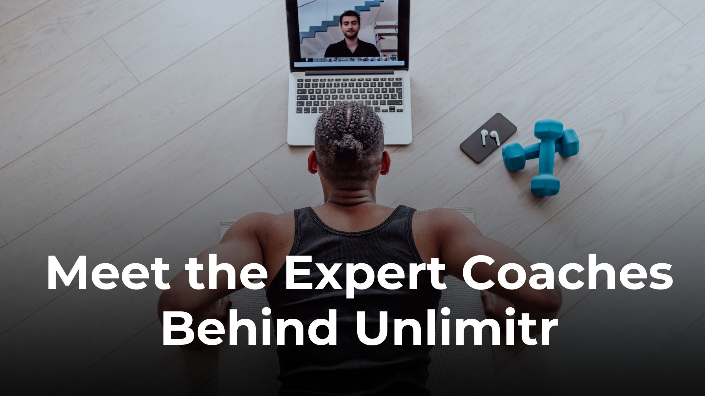 The Human Element: Meet the Expert Coaches Behind Unlimitr