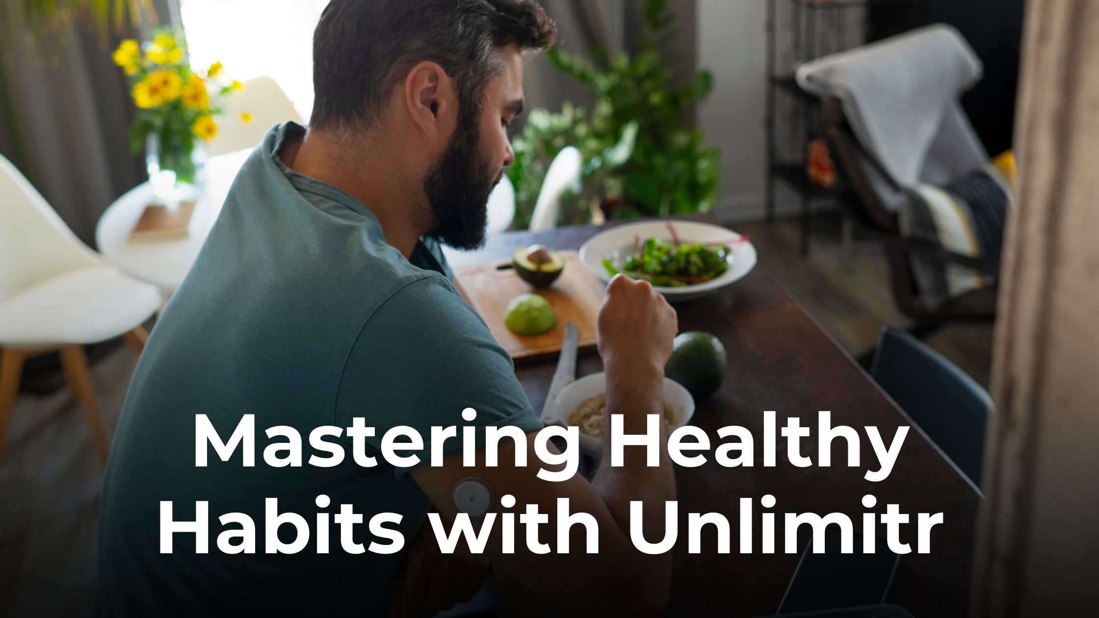 Consistency: Mastering Healthy Habits with Unlimitr Coach