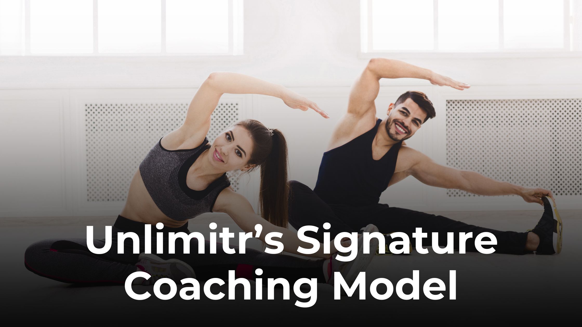 Your Success is Personal: Unlimitr Signature Coaching Model