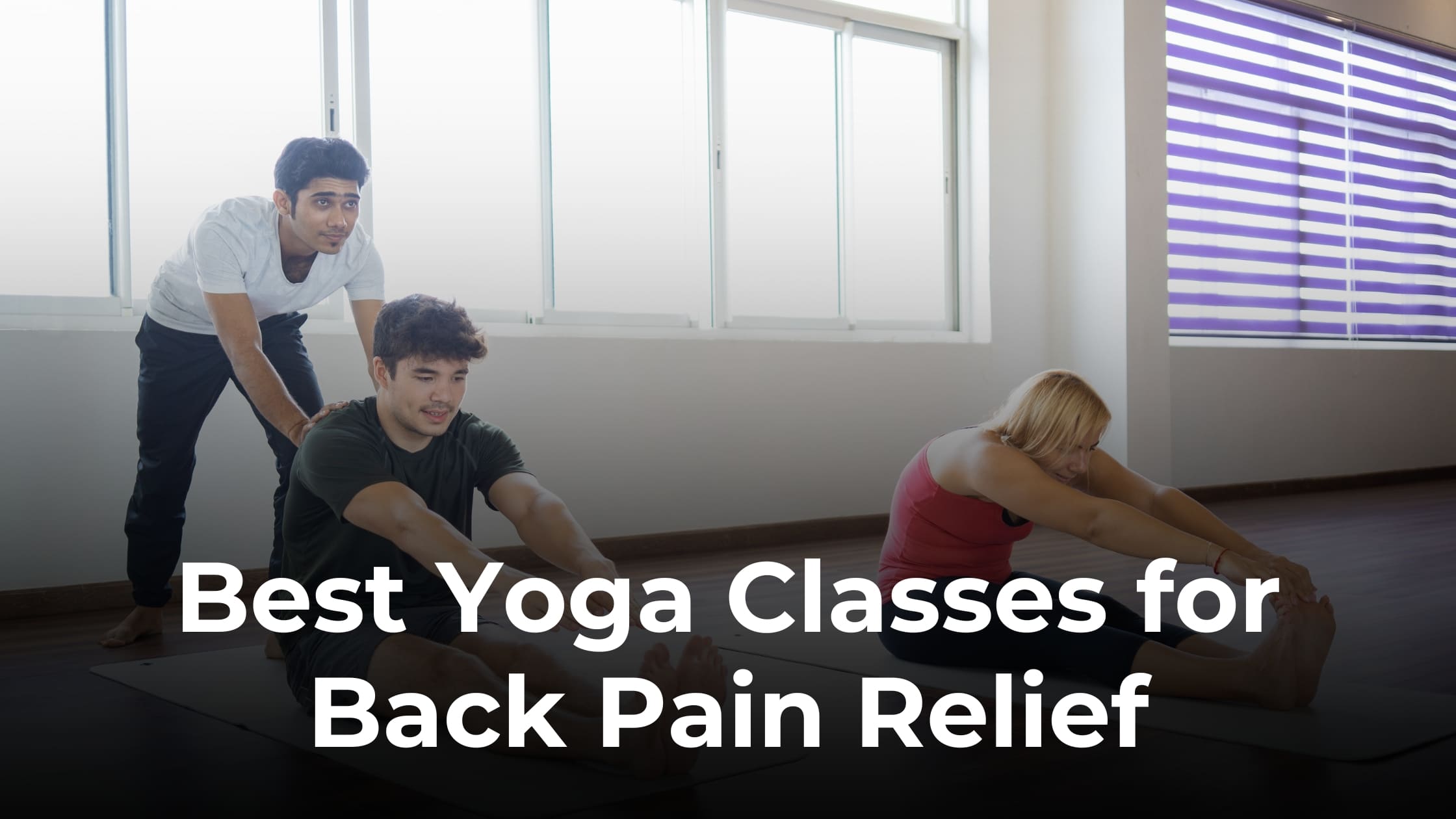 Best Online Yoga Classes for Back Pain Relief | Top 10 Poses