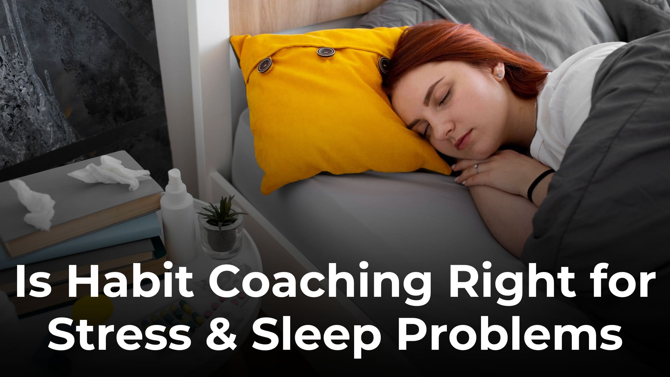 Struggling With Stress or Sleep? Habit Coaching Might Help
