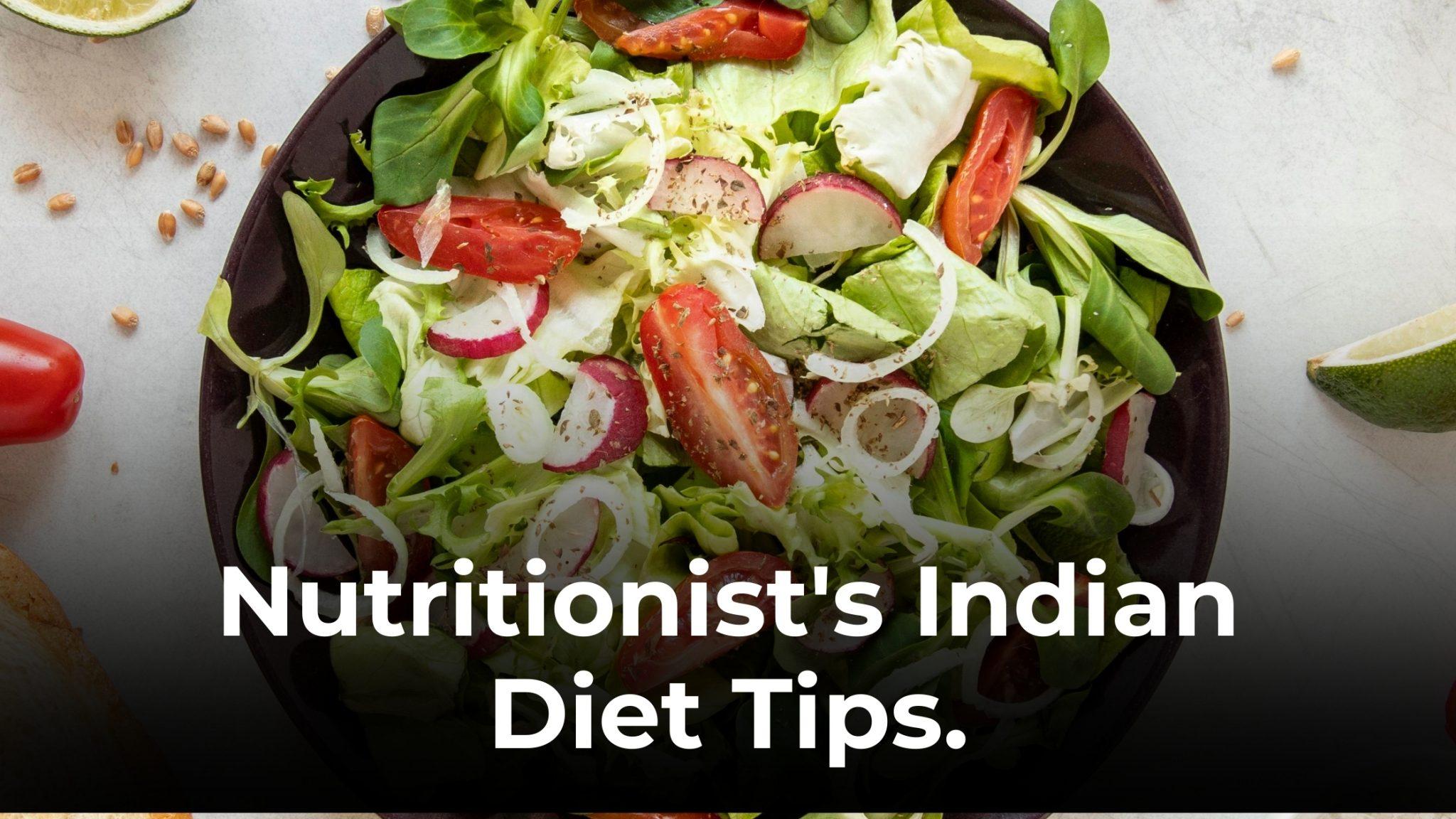 Best Indian Foods for Weight Loss Recommended by Nutritionists